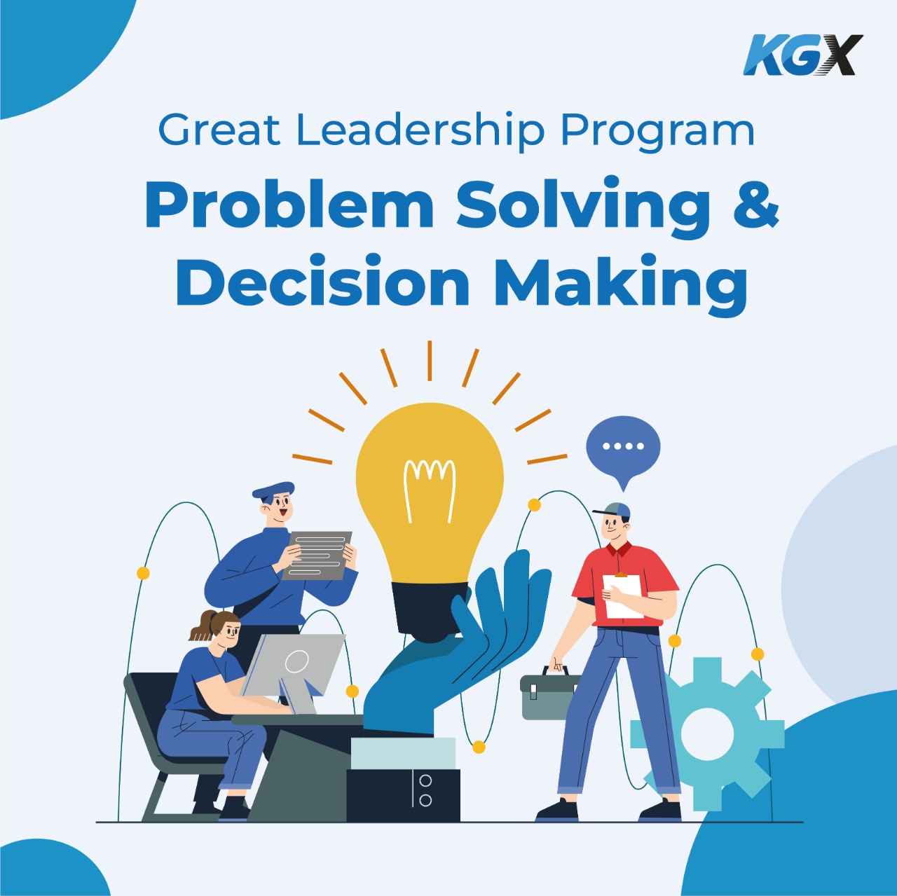 Great Leadership Program (GLP 1) - Problem Solving &amp; Decision Making