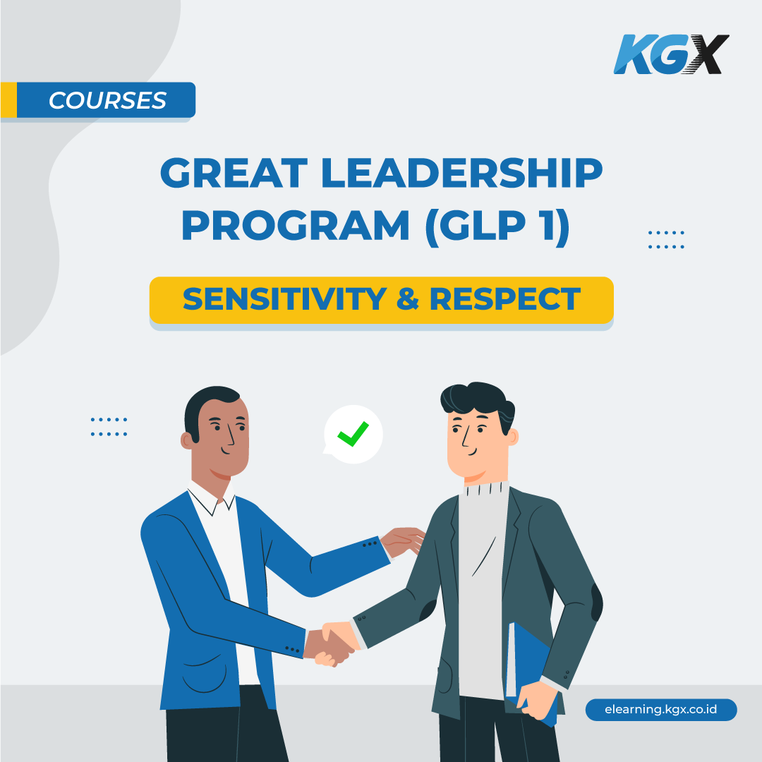 Great Leadership Program (GLP 1) - Sensitivity &amp; Respect