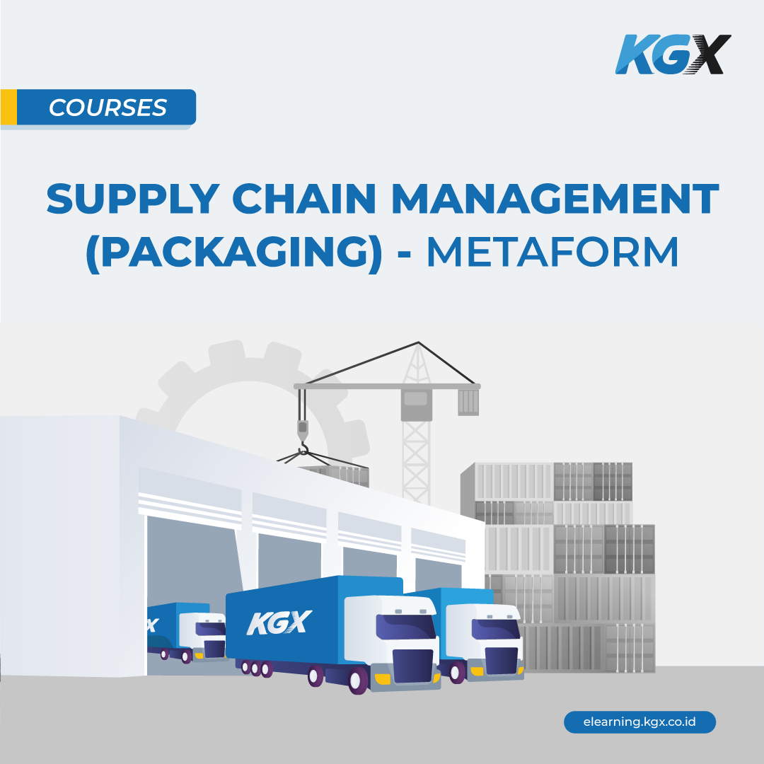 Supply Chain Management (Packaging) - Metaform | E-Learning KGX